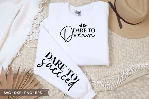 Dare to Dream Sleeve SVG: A Versatile Cut File Set for Creators and Small Business Owners