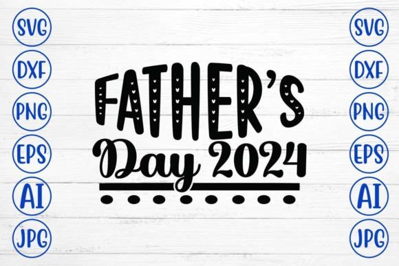 Fathers Day 2024 SVG Cut File: Creative Ideas and Uses