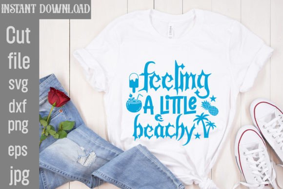 Feeling a Little Beachy SVG Cut File: Unlocking Digital Crafting Possibilities for Summer Projects
