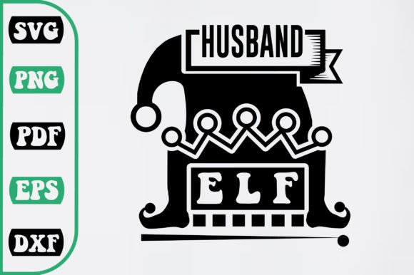 Husband Elf Svg Design – Creative Ideas for Every Occasion