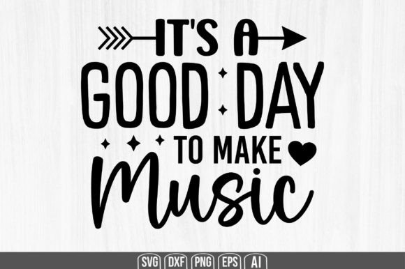 It’s a Good Day to Make Music