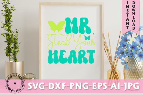 Mr. Steal Your Heart Retro Design: What to Know Before You Download and Create