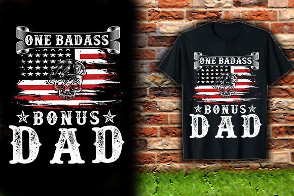 One Badass Bonus Dad Vector Design