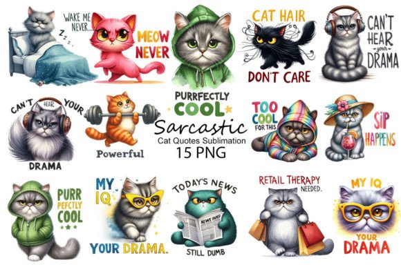 Sarcastic Cat Quotes Sublimation for Creators