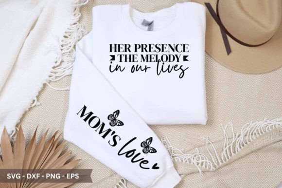 The Art of Custom Crafting: Her Presence the Melody Sleeve SVG and Mother's Day Sleeve Designs